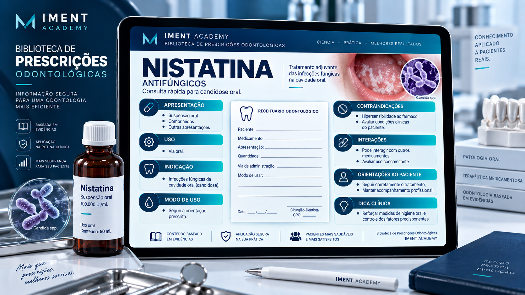 Material de prescrição odontológica sobre nistatina